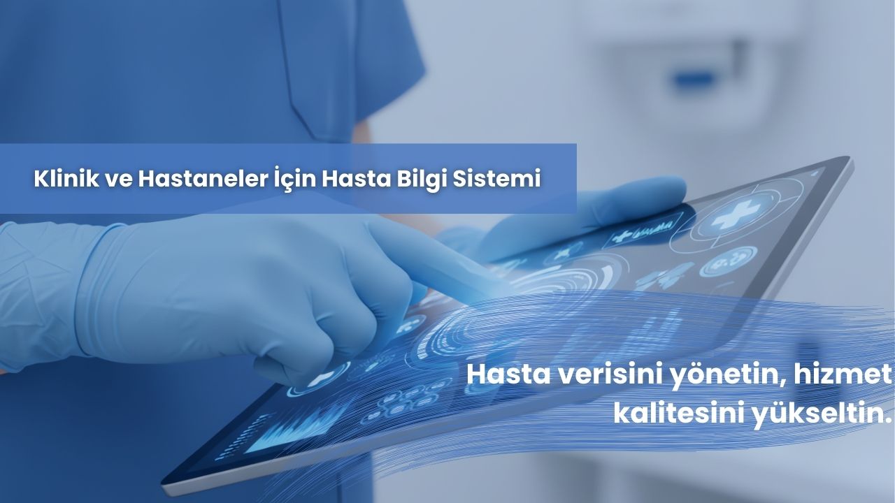 Klinik ve Hastaneler için Hasta Bilgi Sistemi 