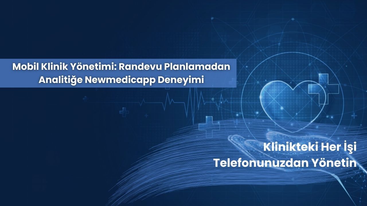 Mobil Klinik Yönetimi