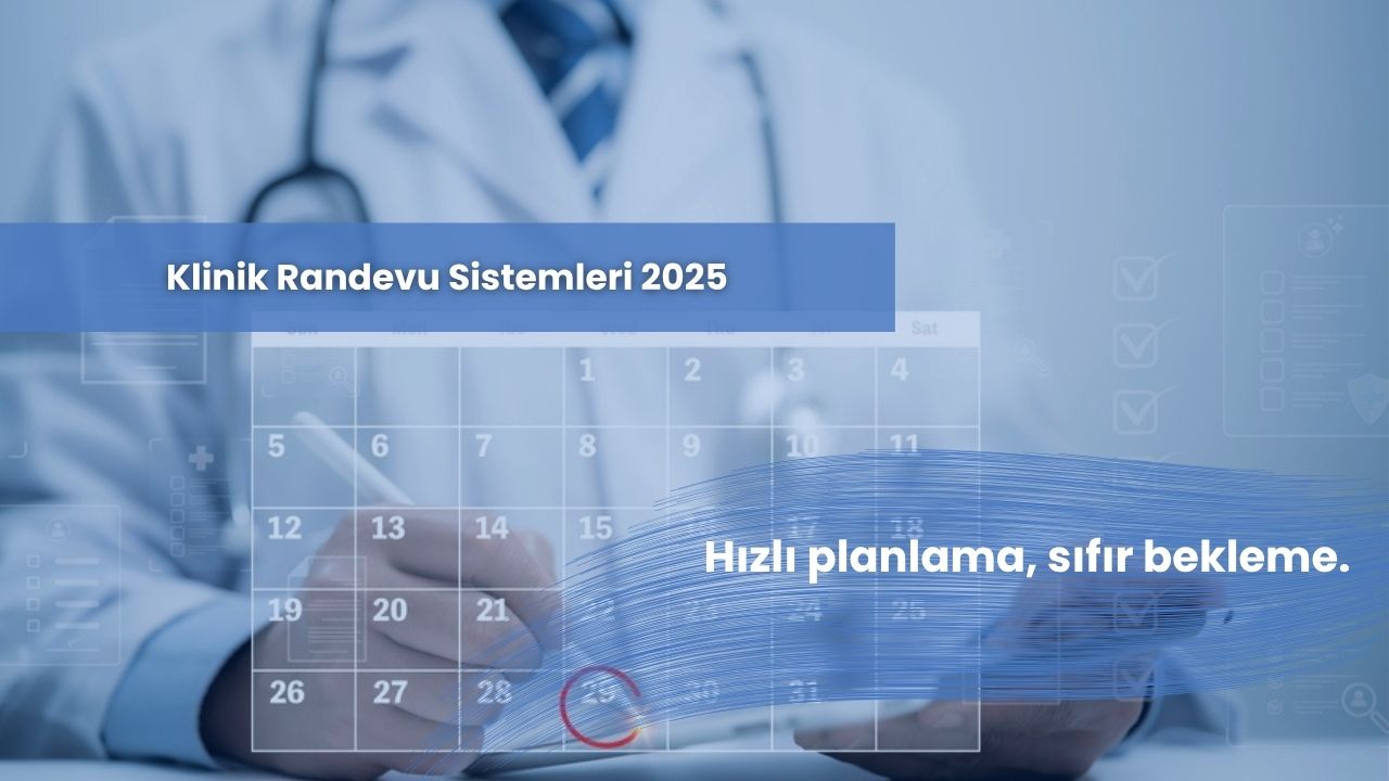 Klinik Randevu Sistemleri
