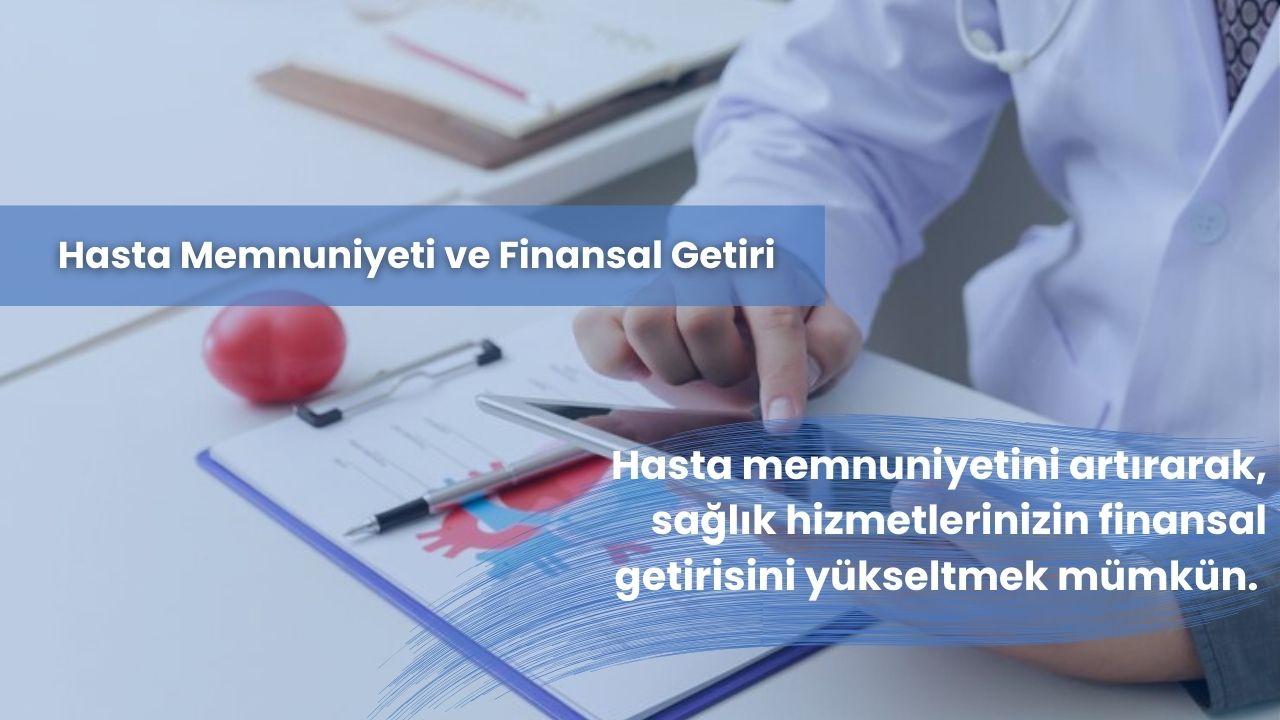 Medikal Yönetim Uygulamaları ile Maliyet Kontrolü ve Gelir Artışı
